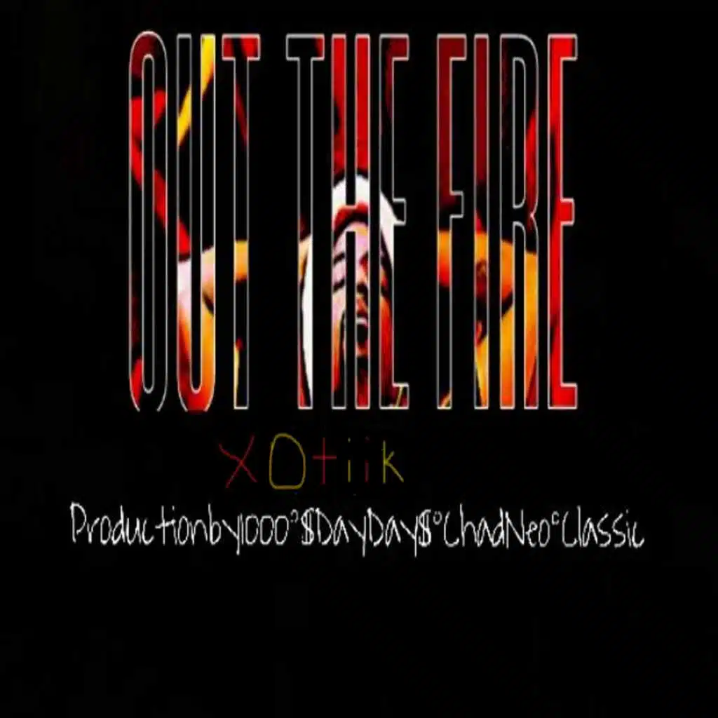 Out the Fire
