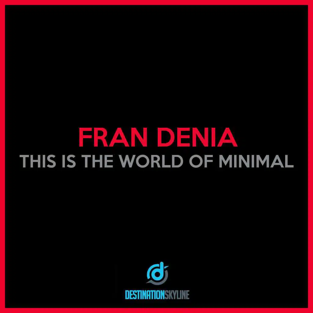 This Is The World Of Minimal