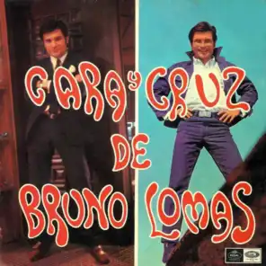 Cara y cruz de Bruno Lomas (Remastered 2015)
