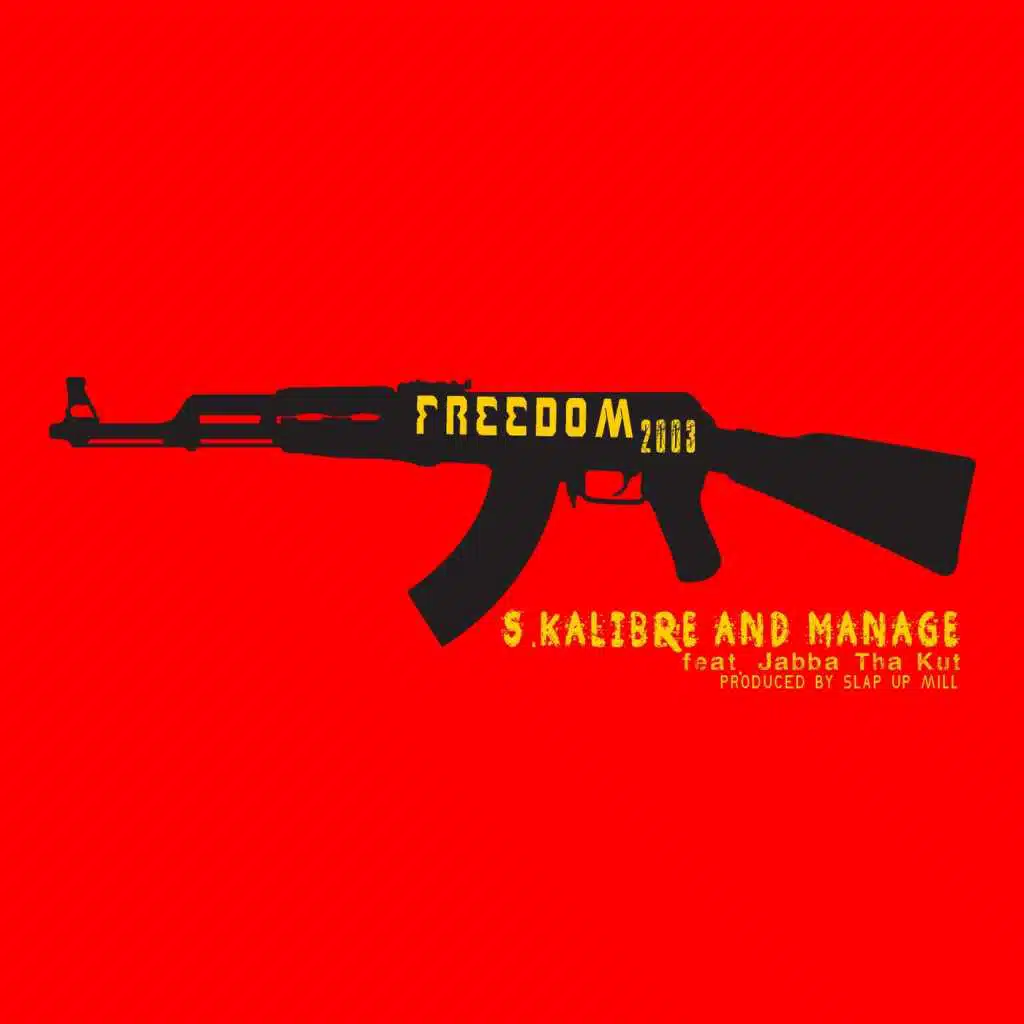 Freedom 2003 (feat. Jabba Tha Kut)