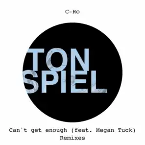Can't Get Enough (feat. Megan Tuck) [FUNK & FILOU Remix] [feat. Andre "FUNK" Dölle & Andreas Wölk]
