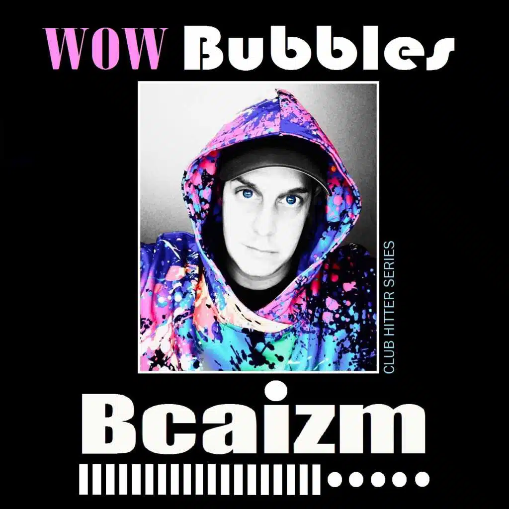 Wow Bubbles