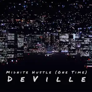 Midnite Hustle (One Time)