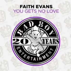 You Gets No Love (Extended Club Mix - No Rap)