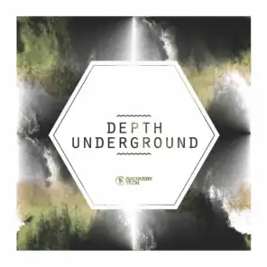 Depth Underground, Vol. 1