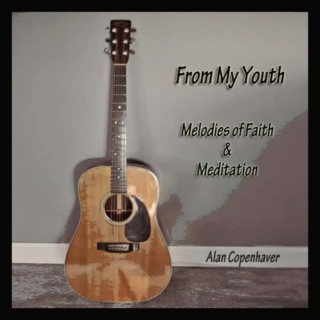 From My Youth: Melodies of Faith & Meditation