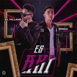 Es Ahí (feat. Román El Original)