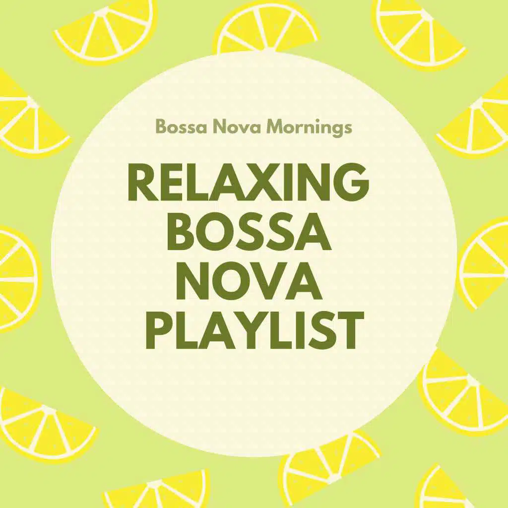 Bossa Nova Mornings