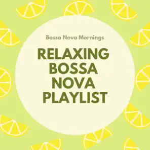 Bossa Nova Mornings