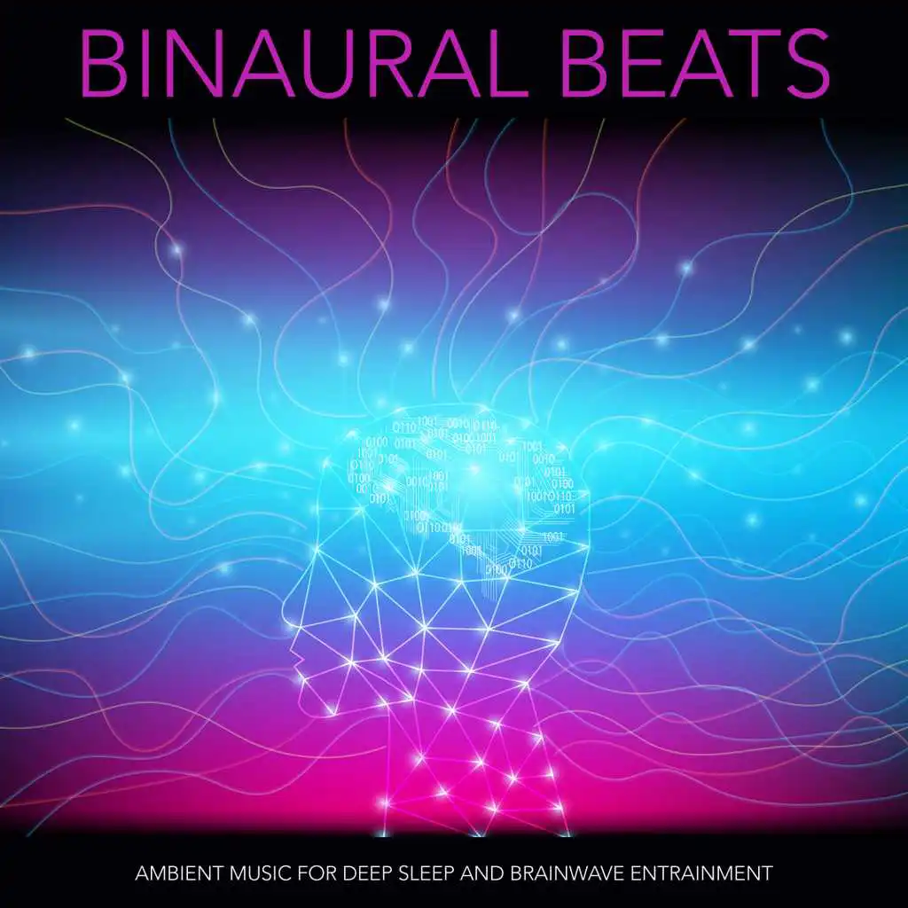 Binaural Beats: Ambient Music For Deep Sleep and Brainwave Entrainment