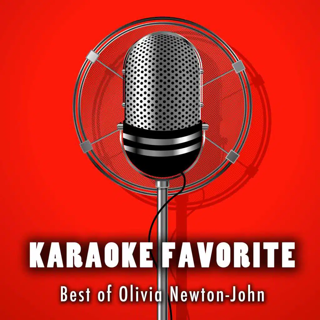 Youre the One That I Want (Karaoke Version) [Originally Performed By Olivia Newton-John]