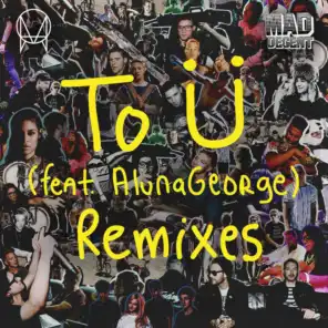 To Ü (feat. AlunaGeorge) [Oliver Remix] [feat. Olivér]