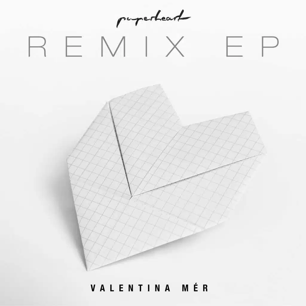 Paperheart (Remixes)