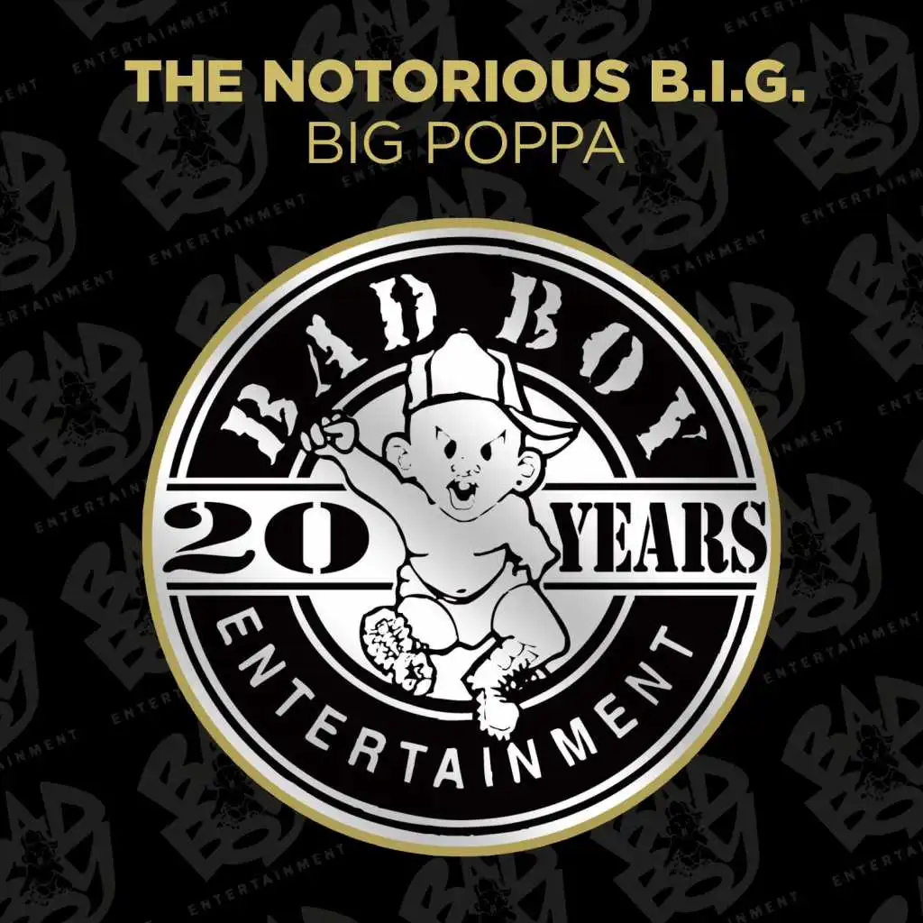 Big Poppa (Club Mix) [2014 Remaster] (Club Mix; 2014 Remaster)