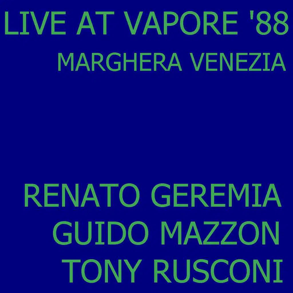 Live At Vapore '88 in Marghera Venezia