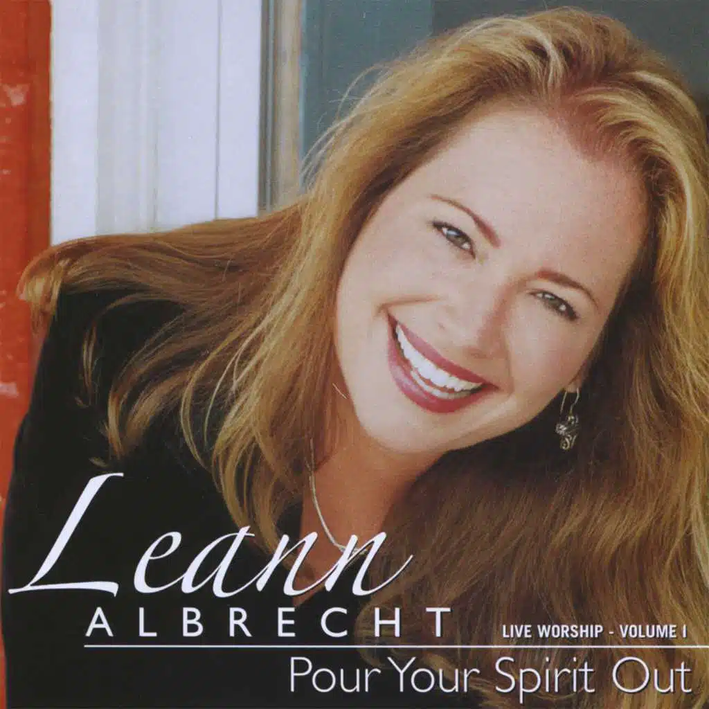 Pour Your Spirit Out