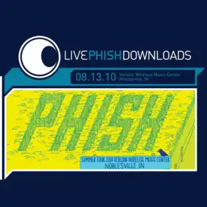 Live Phish: 8/13/10 Verizon Wireless Music Center, Noblesville, IN