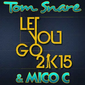 Let You Go 2k15 (French Radio Edit)