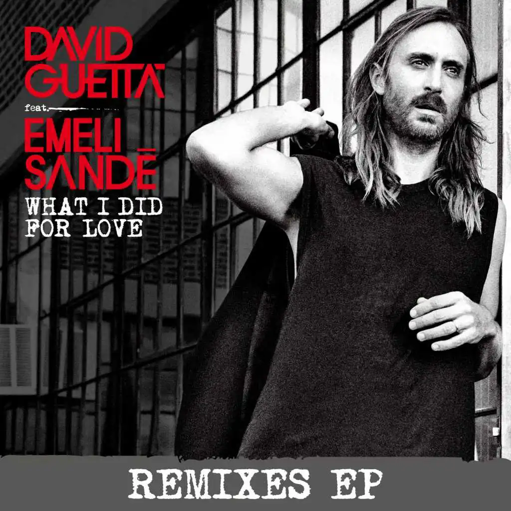 What I Did for Love (feat. Emeli Sandé) [TEEMID Remix] [feat. Emeli Sande]