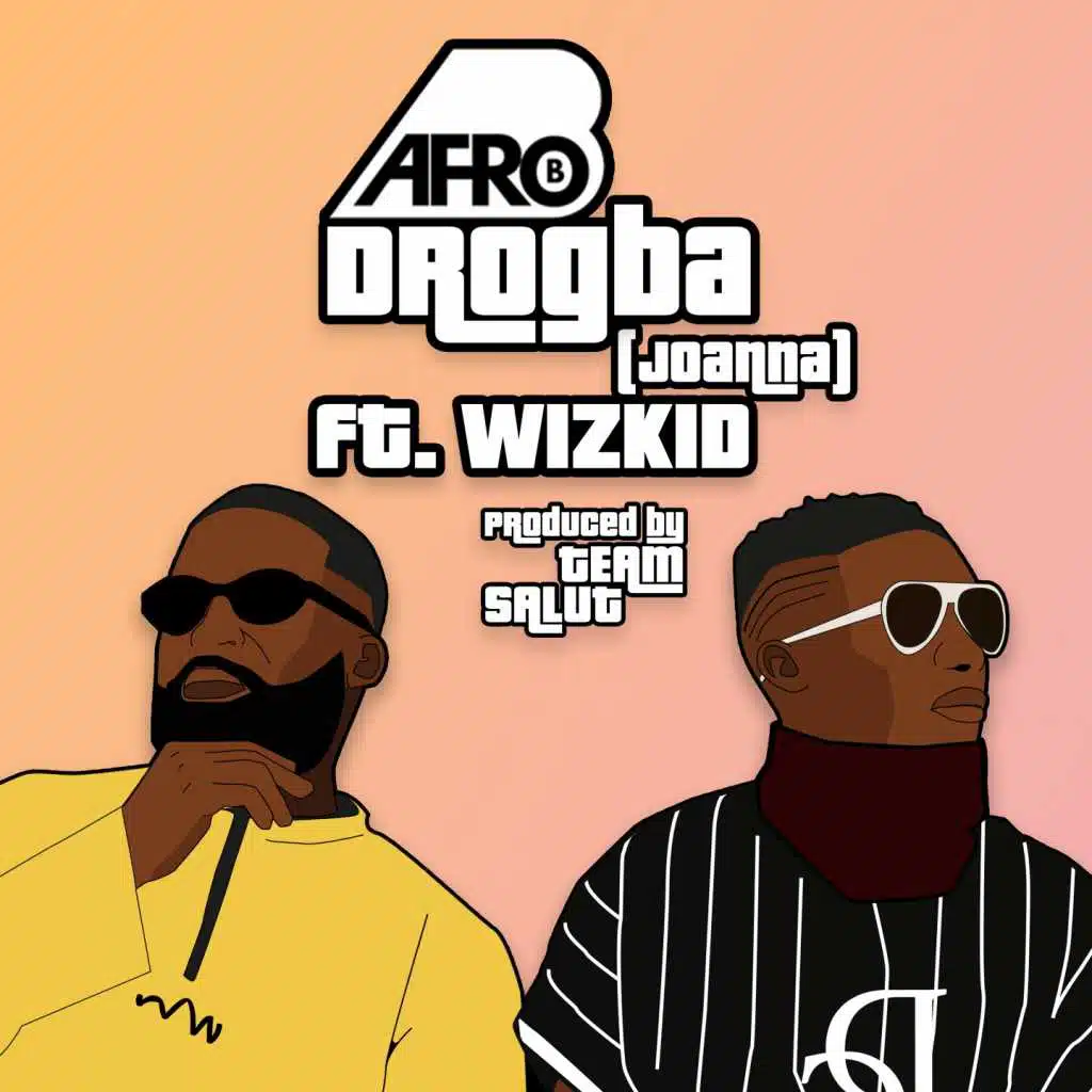 Drogba (Joanna) [feat. WizKid]