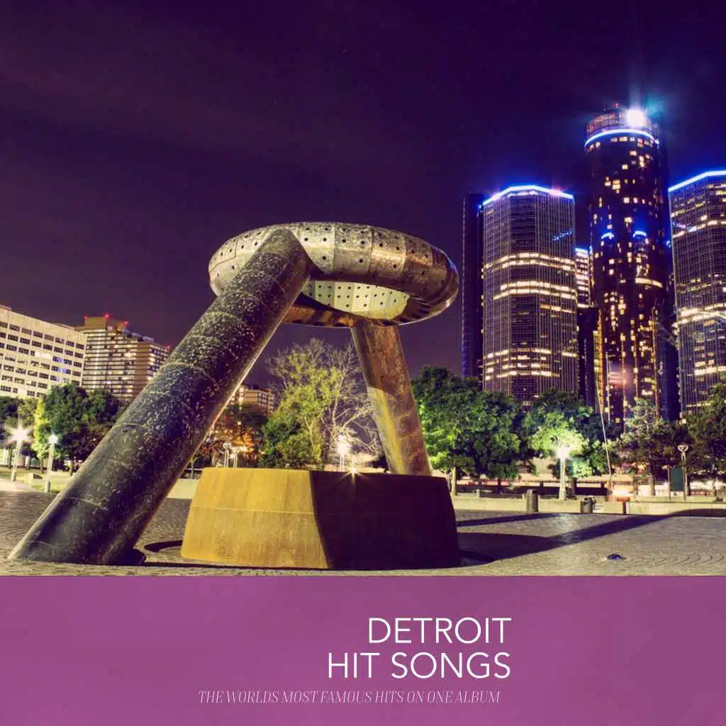 Detroit Hit Songs