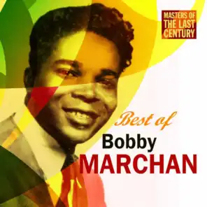 Masters Of The Last Century: Best of Bobby Marchan