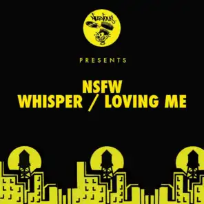 Whisper / Loving Me