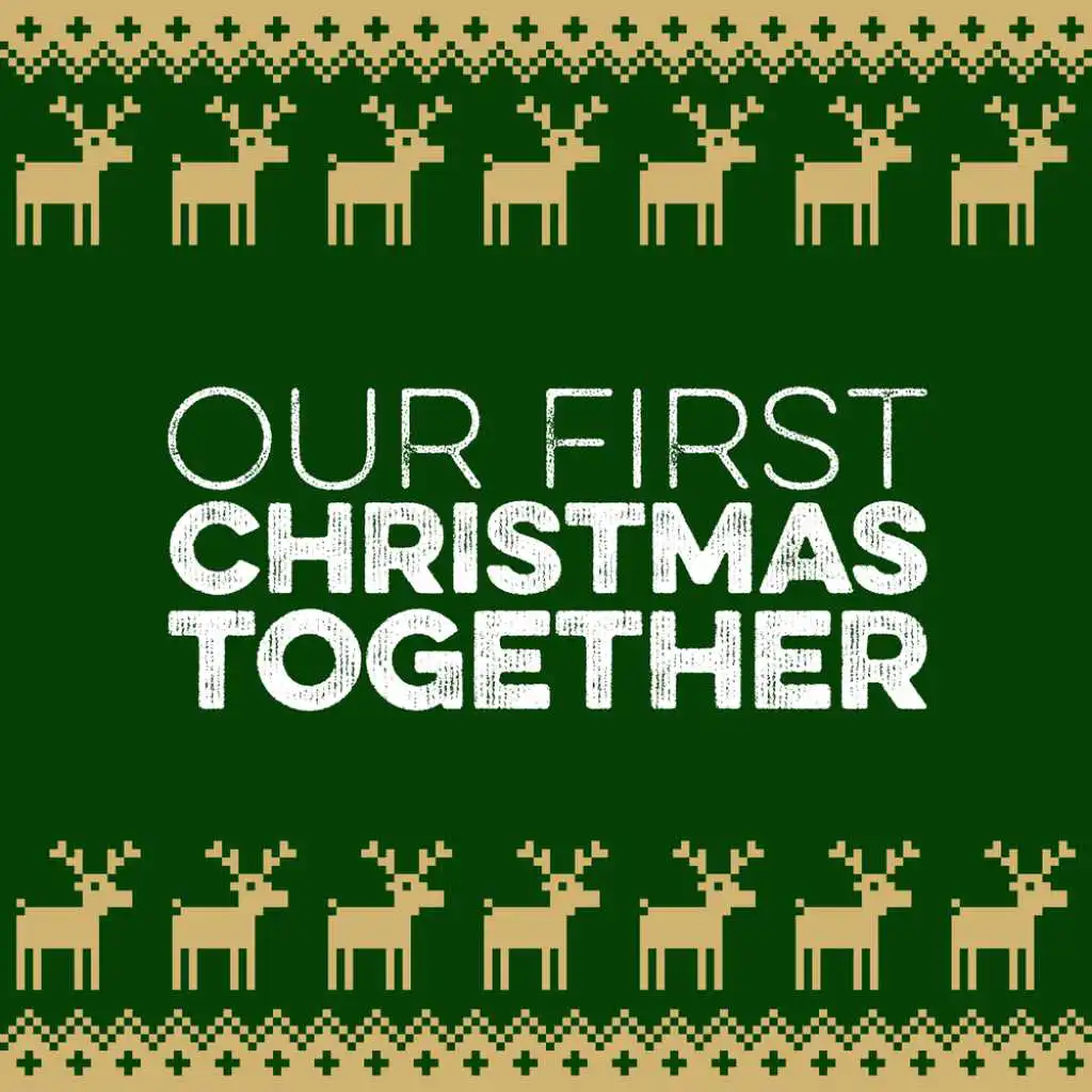 Our First Christmas Together (Rerecorded)