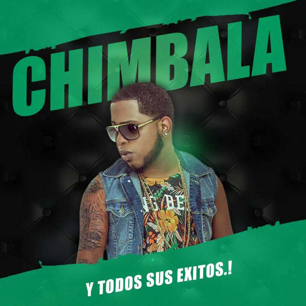 Chimbala Y Todos Sus Exitos