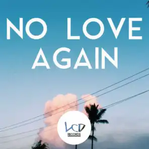 No Love Again (Deep House Version)