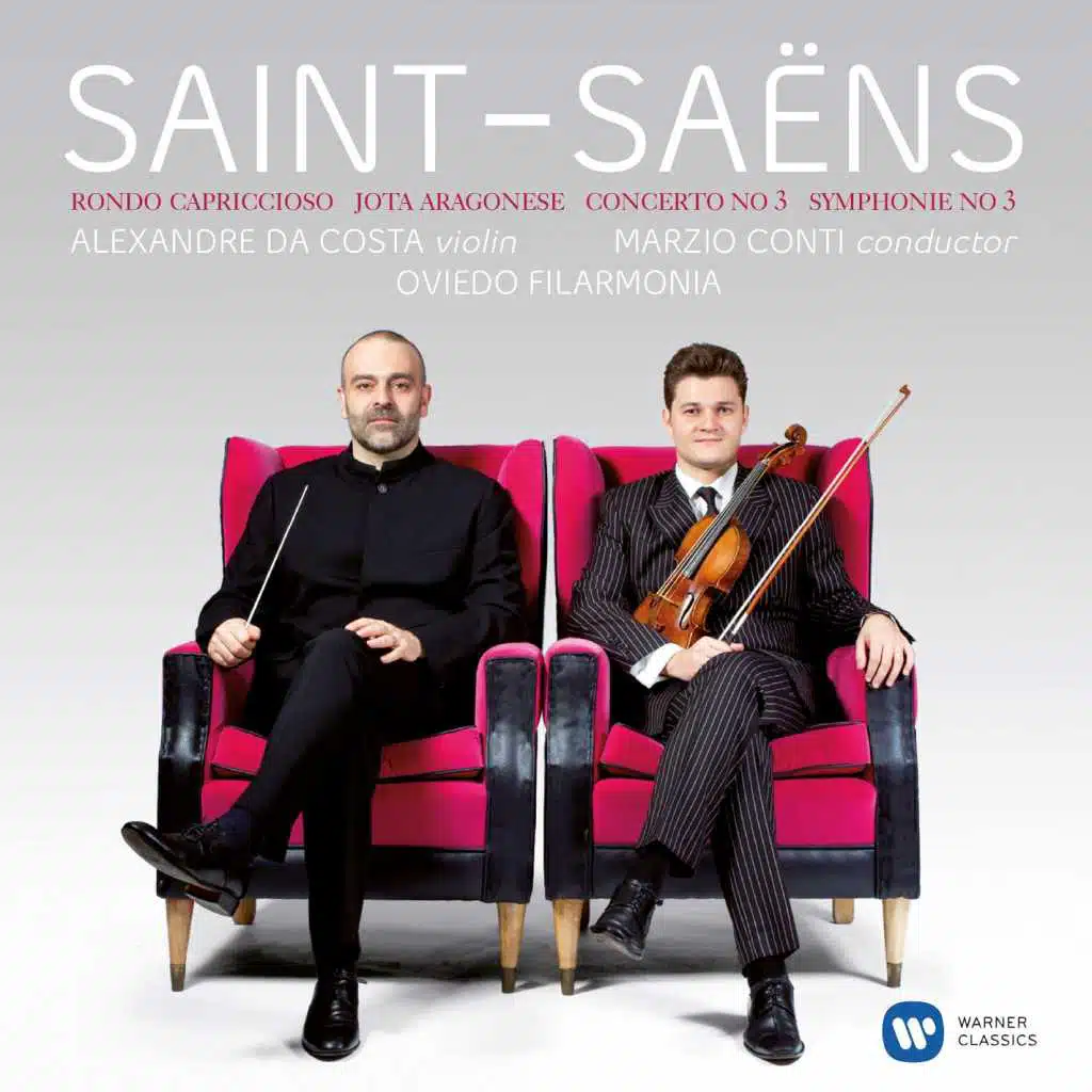 Saint-Saëns: Violin Concerto No. 3 & Symphony No. 3 (feat. Oviedo Filarmonía & Marzio Conti)