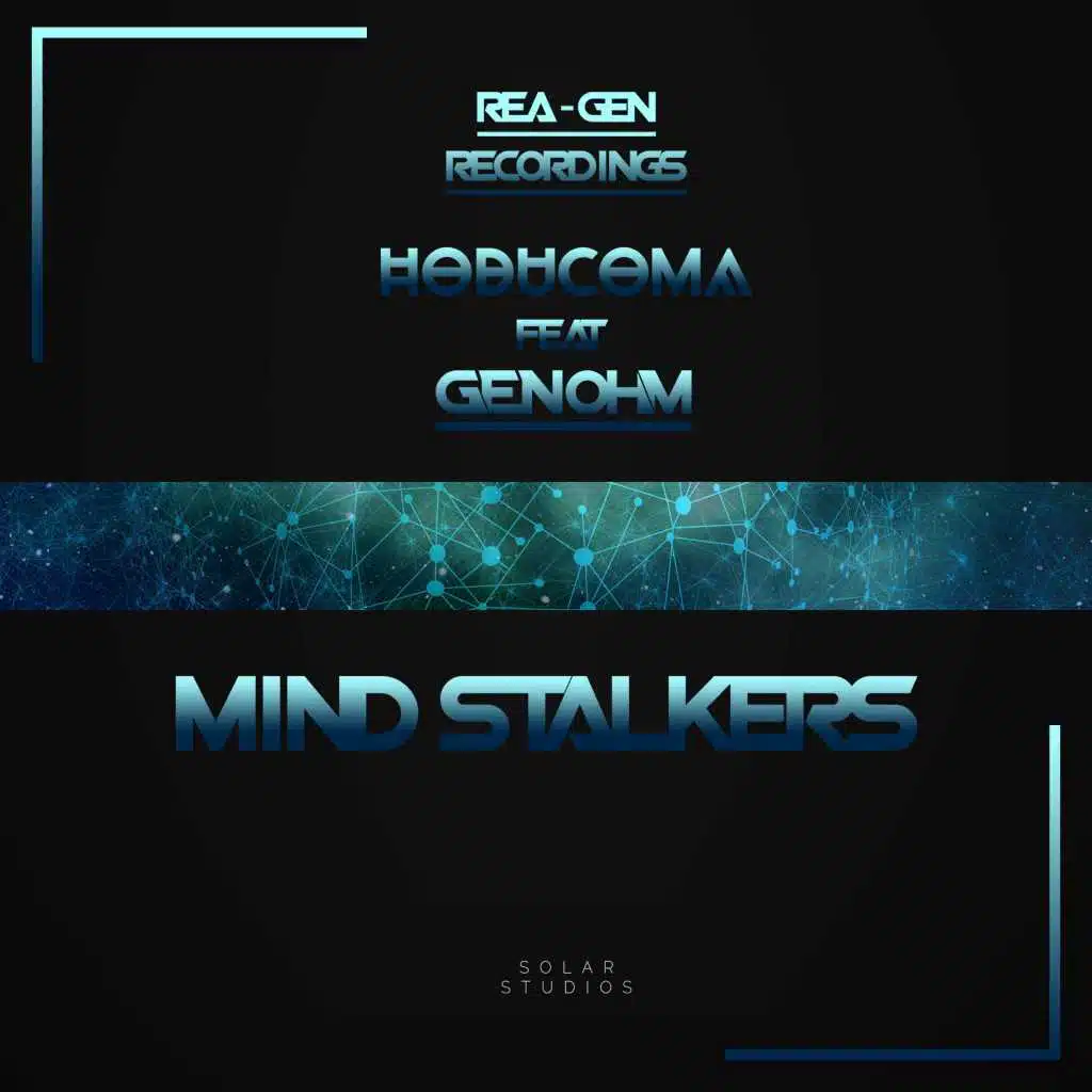 Mind Stalkers (feat. Gen-Ohm)
