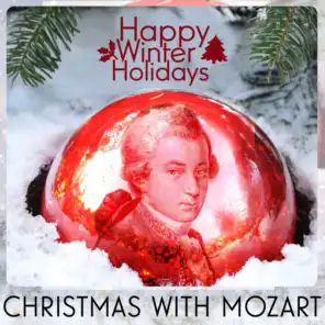 Happy Winter Holidays: Christmas with Mozart