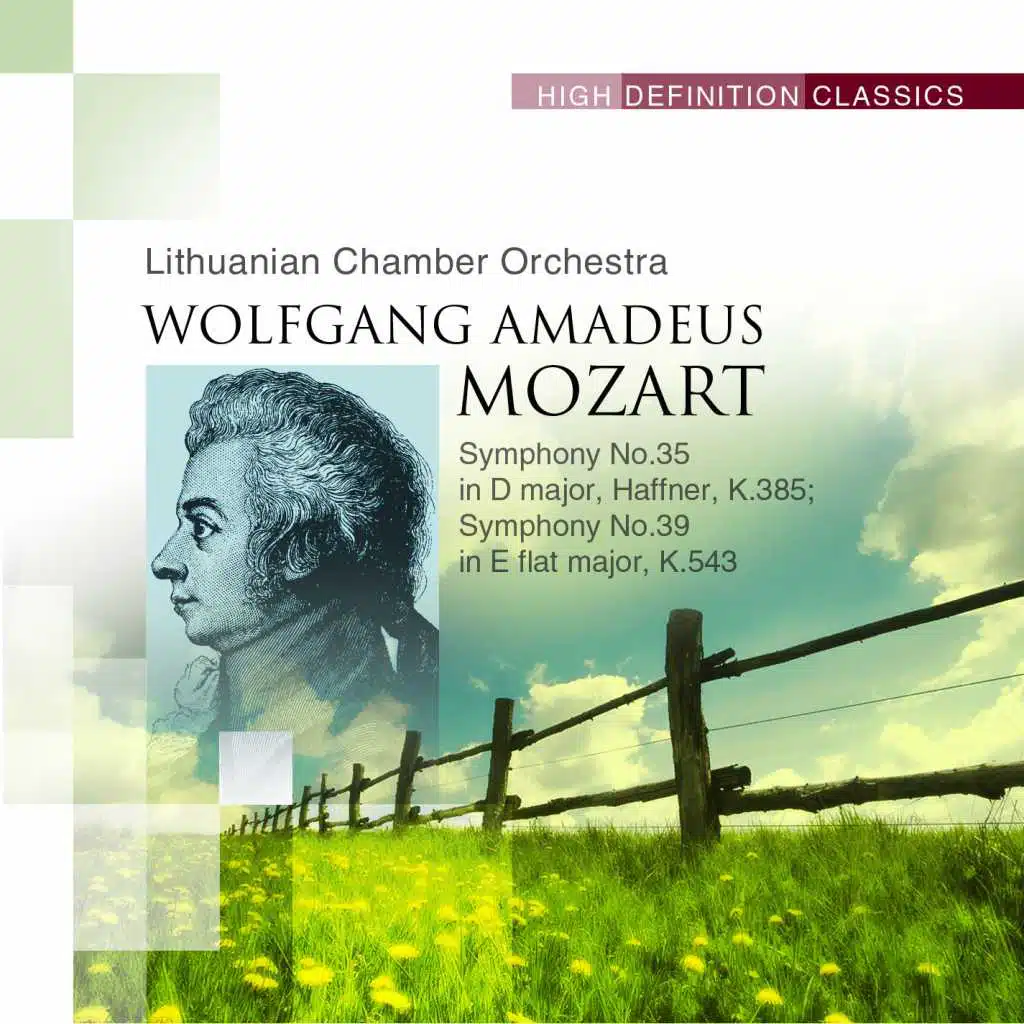 Symphony No.35 in D major, Haffner, K.385; Symphony No.39 in E flat major, K.543