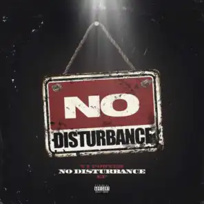 No Disturbance