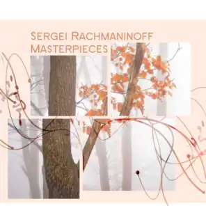 Sergei Rachmaninoff Masterpieces