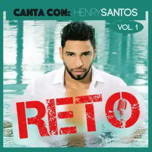 Reto: Canta Con Henry Santos, Vol.1
