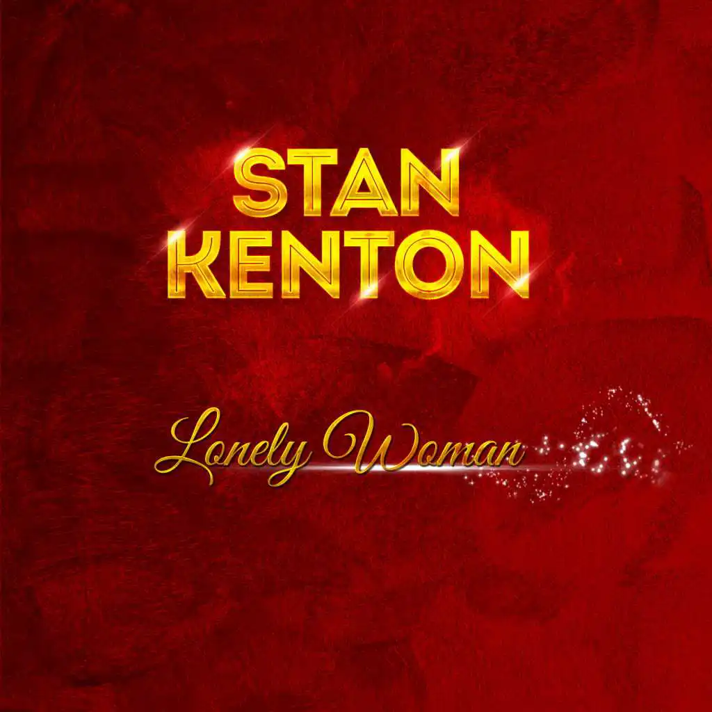 Stan Kenton - Lonely Woman