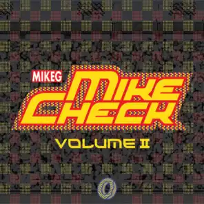 Mike Check Vol. II