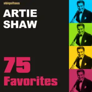 75 Favorites by Artie Shaw