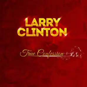 Larry Clinton - True Confession