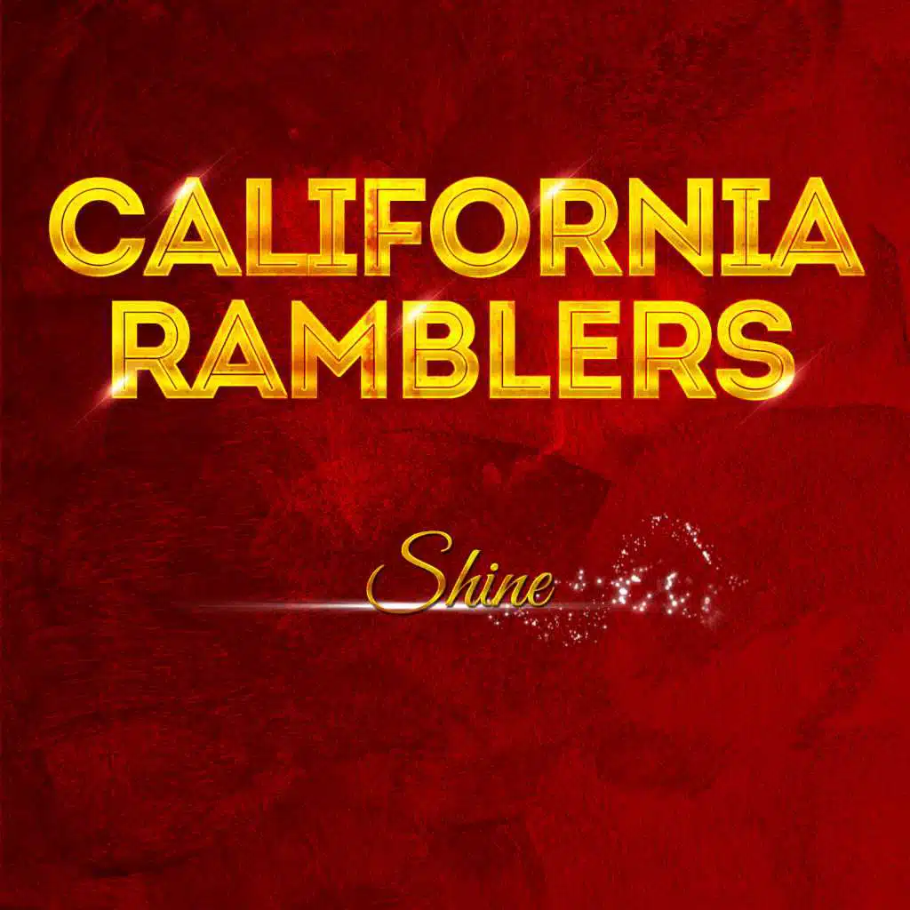 California Ramblers - Shine