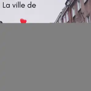 La Ville De L'amour - Very Soft Melodies For Valentine's Day