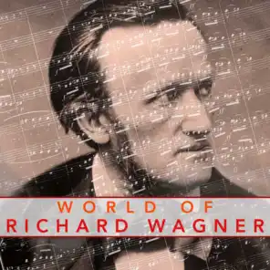 World of Richard Wagner