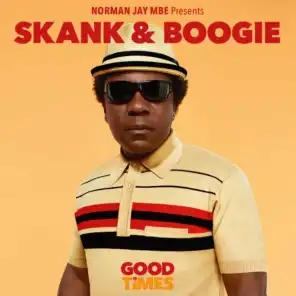 Norman Jay MBE Presents Good Times - Skank & Boogie