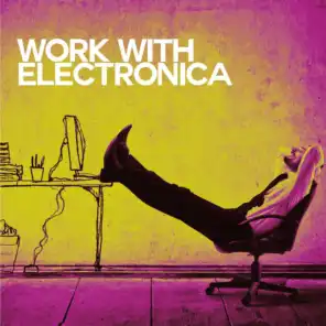 Work with Electronica