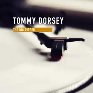 Tommy Dorsey (Vocal: Edythe Wright)