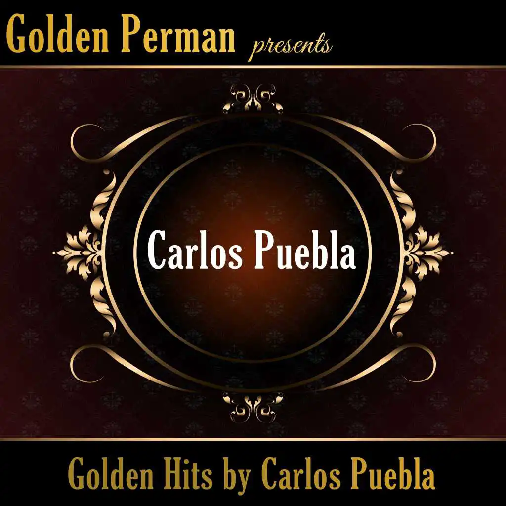 Golden Hits by Carlos Puebla