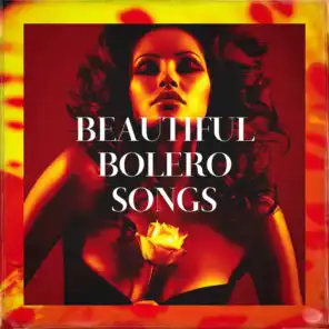 Beautiful Bolero Songs