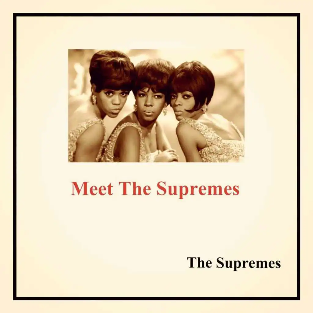 Meet the Supremes